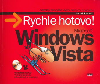 Windows Vista - rychle hotovo!